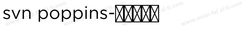 svn poppins字体转换